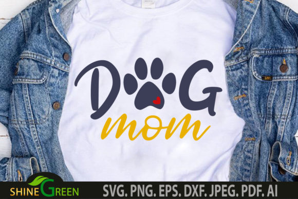 Dog Mom Heart Paw Mothers Day Graphics