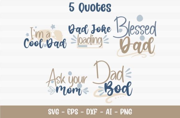 Father Dad Quotes Graphics for Crafts