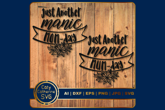 Manic Mom-Day Graphics for Crafts: A Designer Review