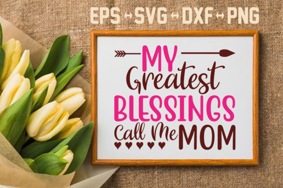 Mother's Day SVG: Graphics for Crafts & Brands