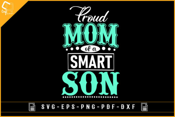 Proud Mom Graphics & Crafts for Branding
