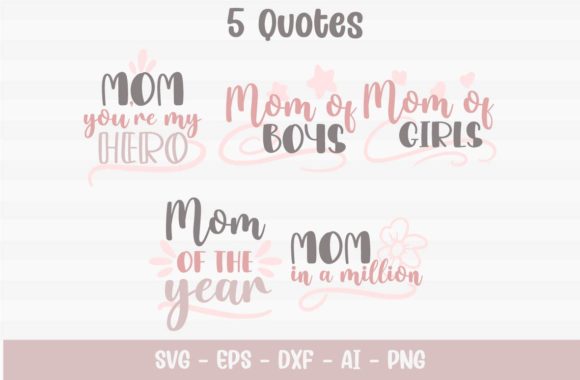 Proud Mom Quotes: Graphics for Crafts & Sellers